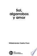 Sol, algarrobos y amor