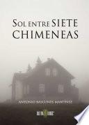 Sol entre siete chimeneas