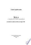 Sola, a través de la selva amazónica