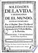 Soledades de la vida y desengaños de el mundo