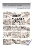 Sólo cincuenta años