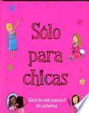 Solo Para Chicas