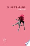 Solo quería bailar