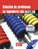 Solución de Problemas en Ingeniería MATLAB