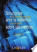 Soluciones de la sociedad española ante la violencia que se ejerce sobre las mujeres
