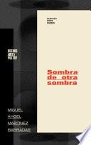 Sombra de otra sombra