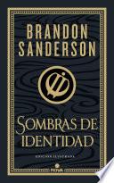 Sombras de identidad (Wax & Wayne: edición ilustrada 2)