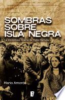 Sombras sobre Isla Negra