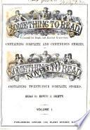 Something to read, ed. by E.J. Brett. [With] Something to read novelette