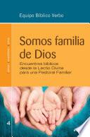 Somos familia de Dios