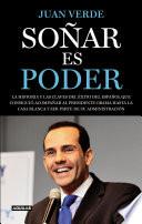 Soñar es poder.La historia y las claves del éxito del español que consiguió acompañar al presidente Obama hasta la Casa