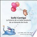 Soñé Contigo: La historia de un bebé producto de un donante de óvulos