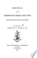 Songs of the Christian Creed and Life. Selected ... and Translated by H. M. M. [Consisting of Latin and Greek Hymns Translated Into English, and English Hymns Translated Into Latin, with the Text of the Original Hymns.]