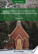 Sonidos mágicos de la biblia para nuestro desarrollo espiritual