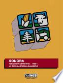 Sonora. Resultados definitivos. Tomo I. VII Censo Agrícola-Ganadero