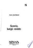 Sonrío luego existo