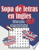 Sopa de Letras en Ingles - Libro Para Aprender Ingles - 100 Juegos 1500 Palabras Únicas - Deck