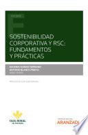 Sostenibilidad corporativa y RSC: Fundamentos y Prácticas