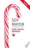 Soy mayor: pensamientos para regalar