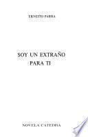 Soy un extraño para ti