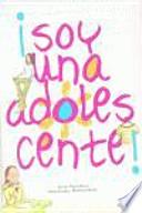 ¡Soy una adolescente!