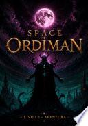Space Ordiman