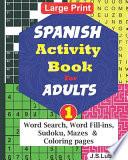 SPANISH Activity Book for ADULTS; 1
