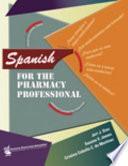 Spanish for the Pharmacy Professional