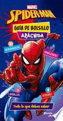 Spider-Man. Guía de bolsillo arácnida