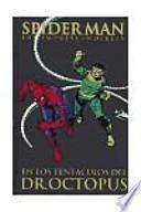 Spiderman, Los Imprescindibles 5. En los tentáculos del Dr. Octopus