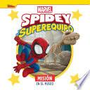 Spidey y su superequipo. Misión en el museo