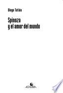 Spinoza y el amor del mundo