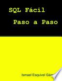 SQL F‡cil, paso a paso.