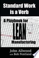 Standard Work Is a Verb