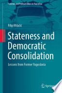 Stateness and Democratic Consolidation