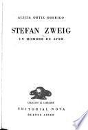 Stefan Zweig, un hombre de ayer