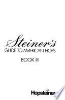 Steiner's Guide to American Hops