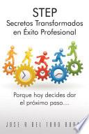 STEP Secretos Transformados en Éxito Profesional