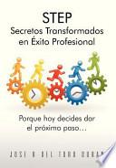 Step Secretos Transformados en Éxito Profesional
