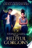 Stoney Gazes For Helpful Gorgons