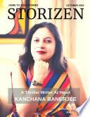 Storizen Magazine October 2019 | A Thriller Writer at Heart - Kanchana Banerjee