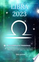 Su Completo Libra 2023 Horóscopo Personal