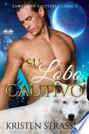 Su lobo cautivo