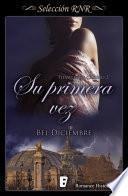 Su primera vez (Tiempos de cambio 2)