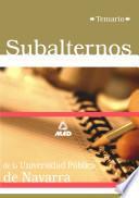 Subalternos de la Universidad Publica de Navarra. Temario Ebook