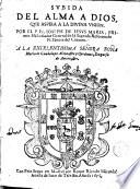 Subida del alma a Dios que aspira a la divina unión