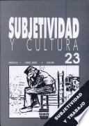 Subjetividad Y Cultura 23