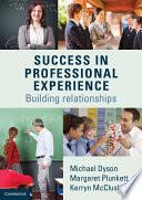 Success in Professional Experience