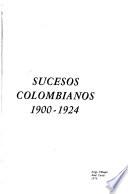 Sucesos colombianos, 1900-1924