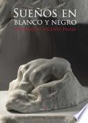 Sueños en blanco y negro